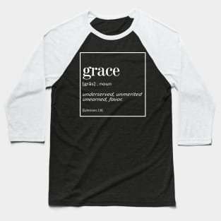 Grace - Ephesians 2:8 | Bible Quotes Baseball T-Shirt